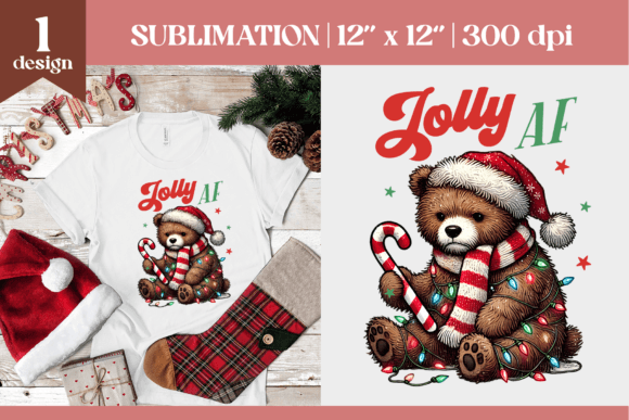 Jolly AF Christmas Bear Sublimation for Fun Illustrations